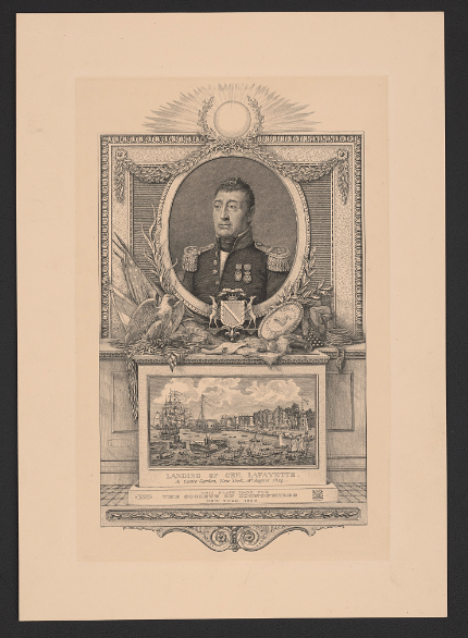 ⢠Portrait of General Lafayette and a view of his landing in New York in 1824