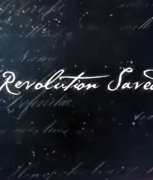 Chapter Ten: A Revolution Saved