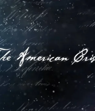Chapter Three: The American Crisis