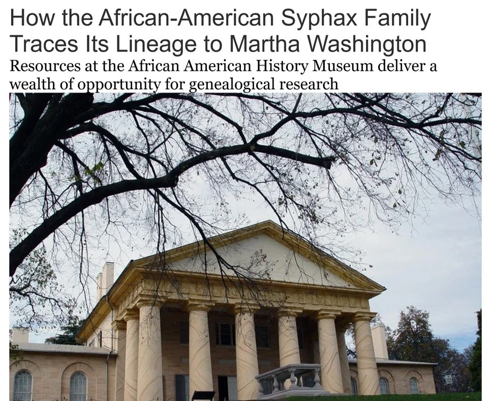 How the African-American Syphax Family Traces Its Lineage to Martha Washington