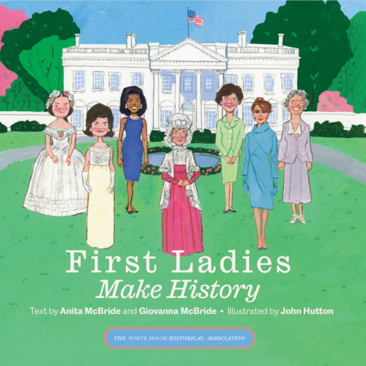 First Ladies Make History Book Cover