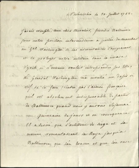 Jean Baptiste Donatien de Vimeur, Count de Rochambeau, Philadelphia, to Francois-Jean de Beauvoir, Chevalier de Chastellux, 20 July 1782, Purchased by the David M. Rubenstein Rare Books and Manuscripts Endowment, 2018 (2018-SC-019-003).